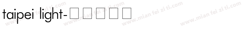 taipei light字体转换